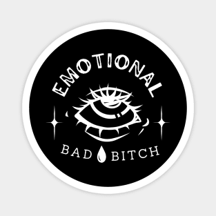 Emotional Bad B!tch Magnet